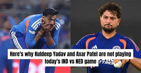 T20 World Cup 2026: Here’s why Kuldeep Yadav and Axar Patel are not ...