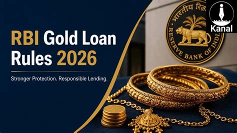 RBI Gold Loan Rules 2026: New Regulations on LTV, Auctions, and ...