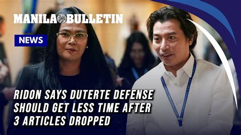 Ridon says Duterte defense should get less time after 3 articles dropped
