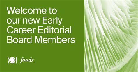 Welcoming New Early Career Editorial Board Members of Foods
