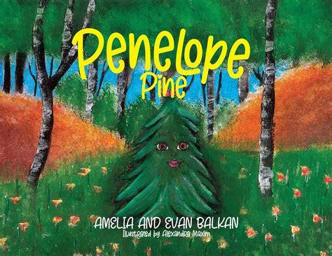 Penelope Pine eBook by Amelia Balkan, Evan Balkan, Alexandra Maxim ...