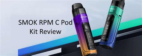 Manual Pdf Tests And Review: RPM C Kit By Smok ~ Le Vapelier 5ml Pod