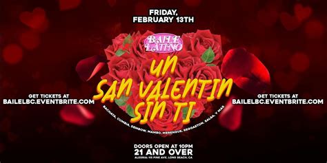 Baile Latino: Un San Valentin Sin Ti 21+ inside Alegria Nightclub in LB ...