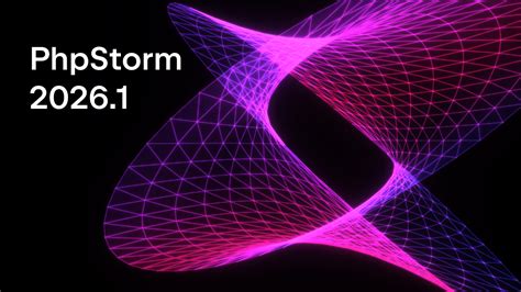 PhpStorm 2026.1 is Now Out | The PhpStorm Blog