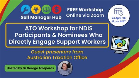 ATO Workshop for NDIS Participants and Nominees Who Directly Engage Support Workers - Self ...