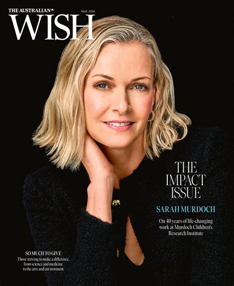 Sarah Murdoch fronts Wish magazine's ‘Impact Issue’ - Mumbrella
