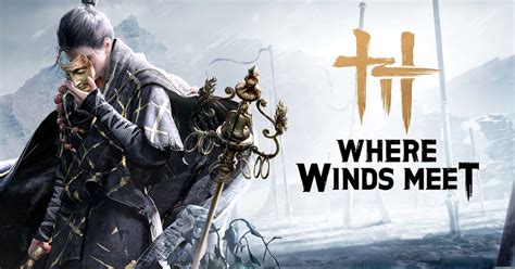 Where Winds Meet suma una nueva campaña y jefe final en su ...