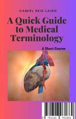 A Quick Guide to Medical Terminology: A Short Course - Librerías Gandhi