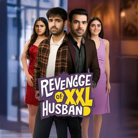 Revenge of XXL Husband - Episodes