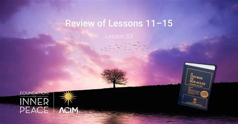 Lesson 53: Review (11–15) | ACIM