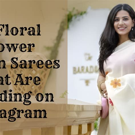 10 Floral Flower Design Sarees That Are Trending on Instagram – Kawaii
