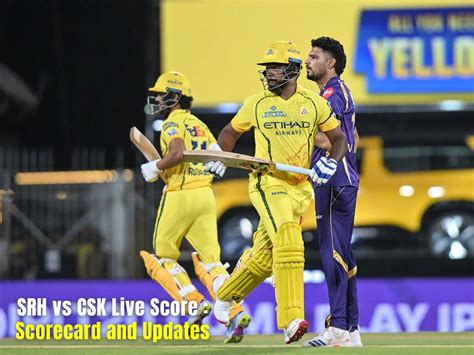 Sunrisers Hyderabad vs Chennai Super Kings Live Score Updates, IPL 2026 ...
