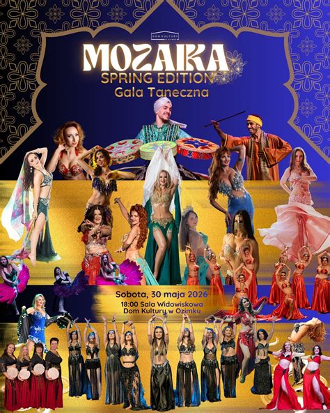 Gala Taneczna - Mozaika Spring Edition, Dom Kultury w Ozimku, 46-040 ...