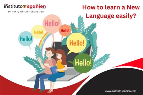How to Learn a New Language Easily?