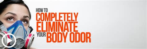 How To Get Rid Of Body Odor :THRIVE - Health Issues