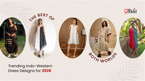 The Best of Both Worlds: Trending Indo-Western Dress Designs for 2026