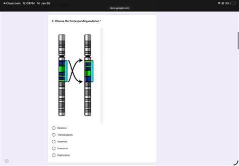 Choose the Corresponding mutation * [Image of two chromosomes with segme..