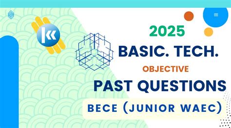 2025 BECE (Junior WAEC) Basic Technology Objective – CBT Mode