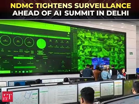 Delhi's NDMC ramps up security, sets up 24/7 monitoring, cameras for AI ...