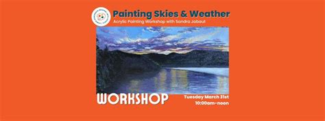 Painting Skies & Weather in Acrylic with Sandra Jabaut, 7 Lapham Pl ...