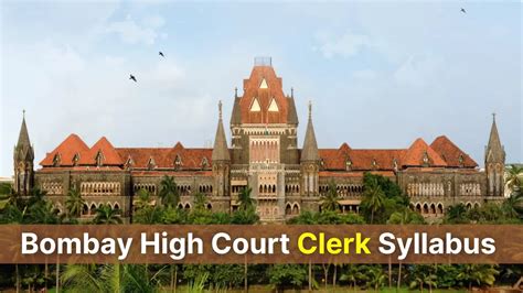 Bombay High Court Clerk Syllabus & Exam Pattern 2025-26, Section-Wise ...