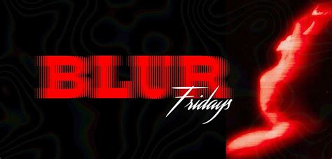 BLUR FRIDAY inside Mezcal Nightclub - Hip-Hop / Reggaeton / Cumbia (Jan ...