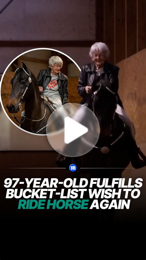 97-year-old rides a horse again to fulfill lifelong dream