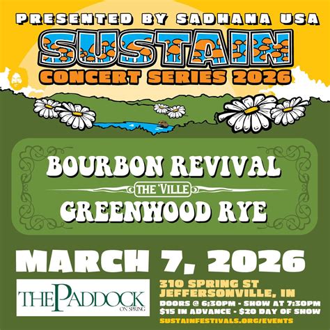 Sustain Concert Series - Greenwood Rye & Bourbon Revival - Mar 7th ...
