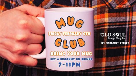 MUG CLUB @ OLD SOUL, Old Soul Design Shop Inc, Plattsburgh, 6 March ...