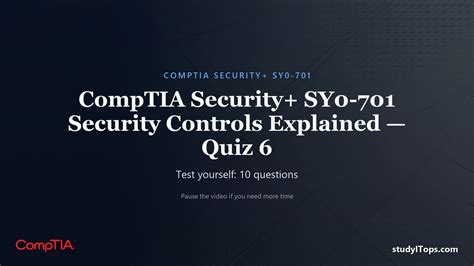 CompTIA Security+ SY0-701 Security Controls Practice Quiz 6 - YouTube