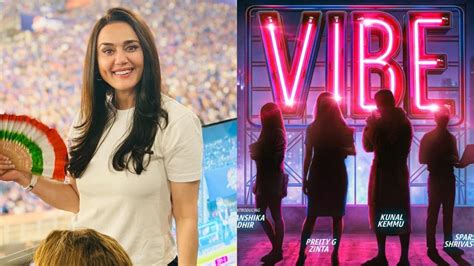 Preity Zinta To Make Acting Comeback After IPL 2026, To Star With Kunal ...