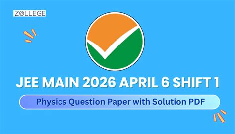 JEE Main 2026 April 6 Shift 1 Physics Question Paper with Solution PDF