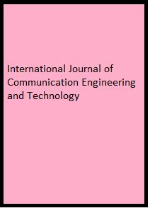 International Journal of Communication Engineering and Technology