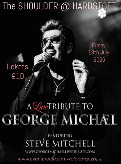 ?️ George Michael Tribute, The Shoulder at Hardstoft, Clay Cross, 18 ...