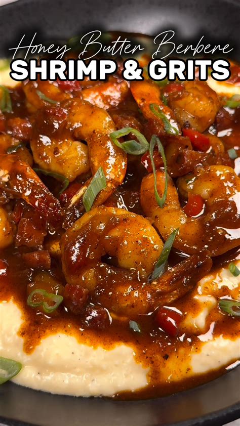 Honey butter berbere shrimp & grits