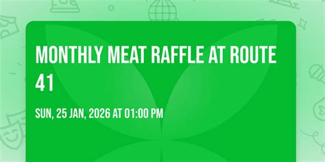Monthly Meat Raffle at Route 41, 8900 South 27th Street, Oak Creek, WI ...