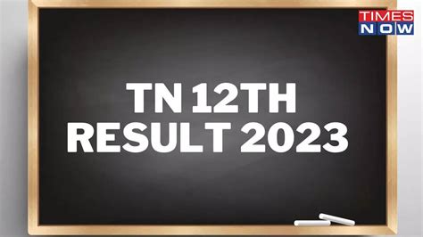 tnresults.nic.in 12th Results 2023 Link Active Soon, How to Check TN ...