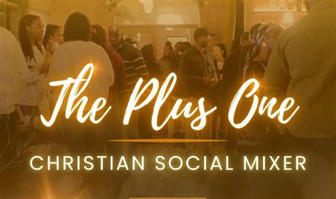 The Plus One: Christian Social Mixer, The Exhibit Balham, Wimbledon, 15 ...