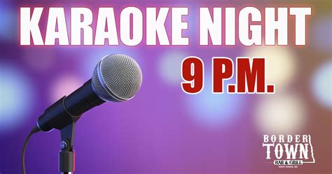 Karaoke Night @ BorderTown, 807 Main Avenue East, West Fargo, ND ...