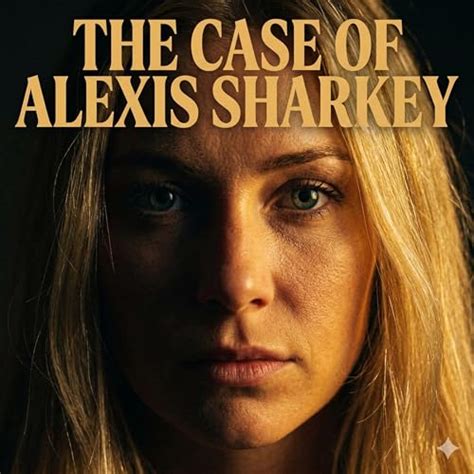 The Case of Alexis Sharkey: The Houston Influencer Murder Investigation ...