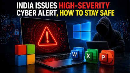 Using Windows or Microsoft Office? India issues high-severity cyber ...