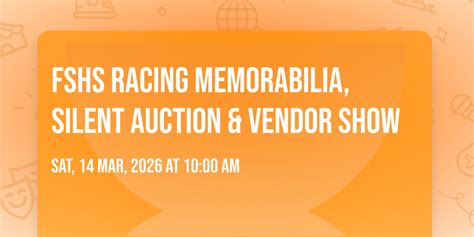 FSHS Racing Memorabilia, Silent Auction & Vendor Show, Flemington Elks ...