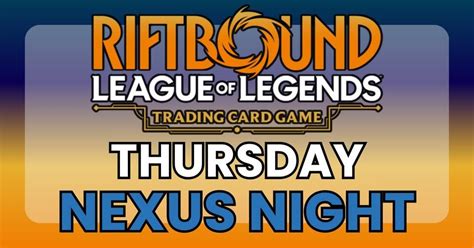 Riftbound Nexus Nights | Thursday | Weekly @ The Game Capital, 600 N ...