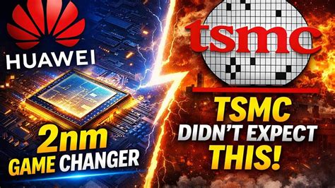 Huawei’s 2nm Patent SHOCKS TSMC — The Semiconductor War Just Changed ...