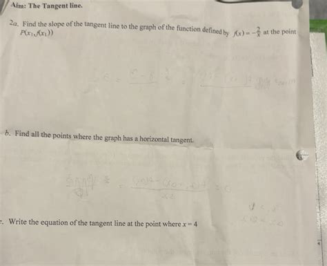 Solved: Aim: The Tangent line. 22. Find the slope of the tangent line ...