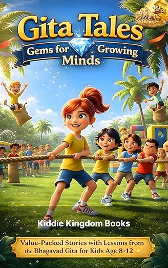 Gita Tales: Gems for Growing Minds: Value-Packed Stories with Lessons ...