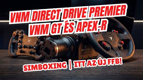 Simboxing - VNM Direct Drive Premier, Apex-R és GT! Új technika ami ...