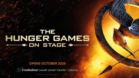 The Hunger Games: On Stage Extends Run at Troubadour Canary Wharf ...