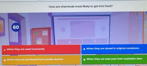 Solved: How are chemicals most likely to get into food? 60 When they ...