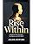 Rise within: A Guide to Inner Strength, Confidence, and Self-Belief ...